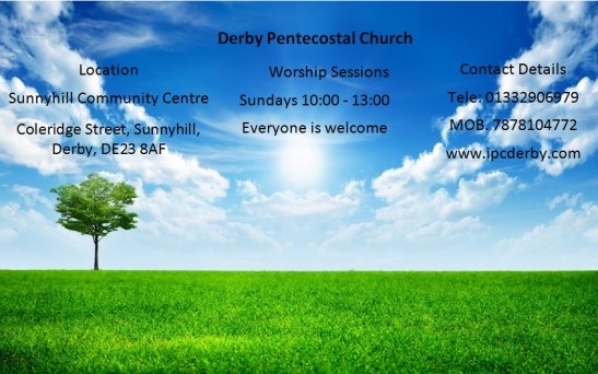 This is a poster for the Derby Pentecostal Church held at the centre